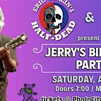 Jerry Garcia's Birthday Party - Feat