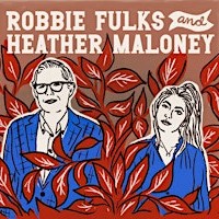 Robbie Fulks & Heather Maloney at the 443 Social Club