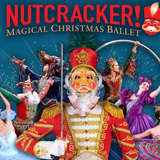 NUTCRACKER! Magical Christmas Ballet